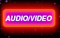 Audio Video